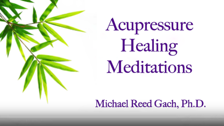 Acupressure Healing Meditations Online Workshop