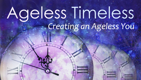 Ageless Timeless Online Workshop