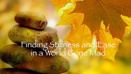 Finding Stillness